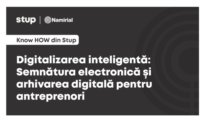 Digitalizarea inteligentă: Semnătura electronică și arhivarea digitală pentru antreprenori