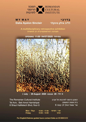Expoziția ”My way” de Dalia Sinclair la Galeria ICR Tel Aviv