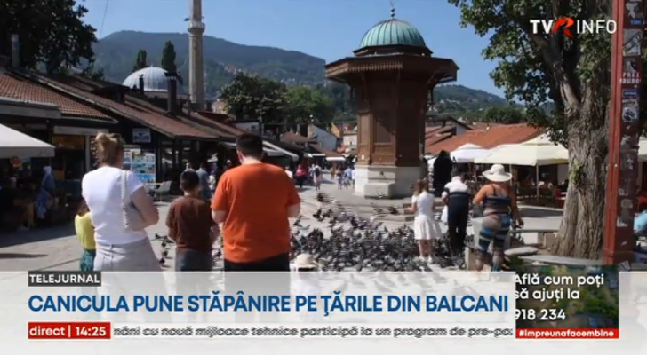 Canicula pune stăpânire pe țările din Balcani. Omenii se refugiază în zonele montane sau în preajma lacurilor