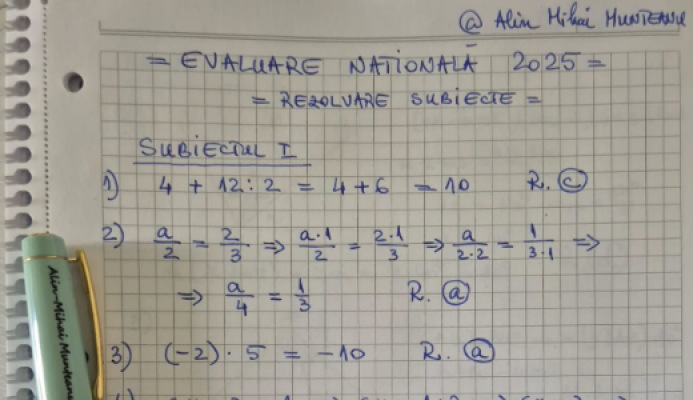 Rezolvarea subiectelor la Evaluarea Naţională 2025, proba de Matematică. Cât de grele au fost exercițiile