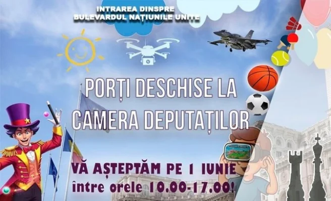 Camera Deputaţilor îşi deschide porţile duminică, 1 iunie, cu ocazia Zilei Copilului: Spectacole de teatru şi de magie, tobogane gonflabile, elicoptere, drone, simulatoare de zbor şi căşti VR, ”Orăşelul circulaţiei rutiere”, printre activităţi