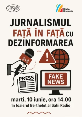 „Jurnalismul față în față cu dezinformarea”: Serie de dezbateri pe tema dezinformării, organizate de UZPR și găzduite de Radio România