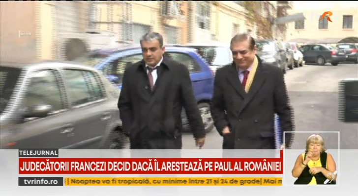 Curtea de Apel din Paris se pronunţă miercuri cu privire la mandatul de arestare ce îl vizează pe Prinţul Paul al României