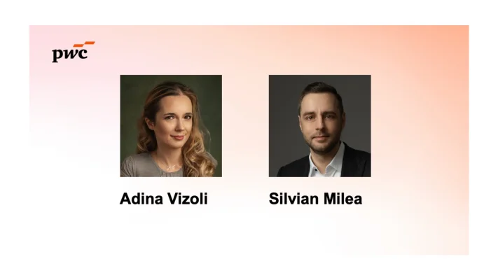 PwC România îi promovează în roluri de Parteneri pe Adina Vizoli și Silvian Milea