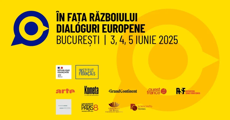 Bucureștiul devine capitala dialogului european: „În fața războiului – Dialoguri europene” aduce dezbaterea internațională în inima României