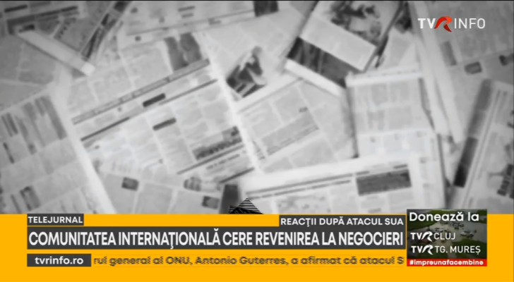 Comunitatea internațională cere revenirea la negocieri, după ce SUA au atacat Iranul